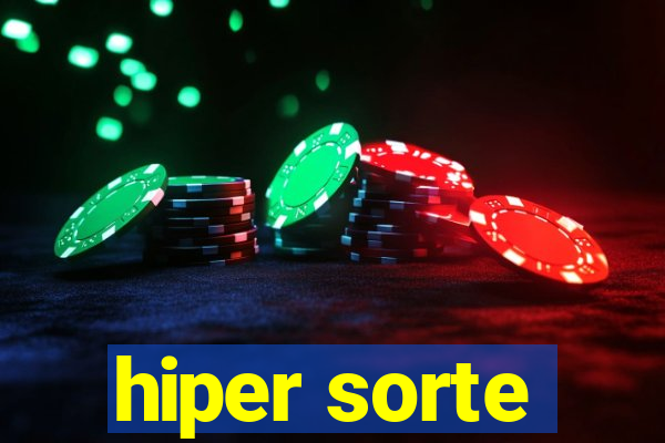 hiper sorte